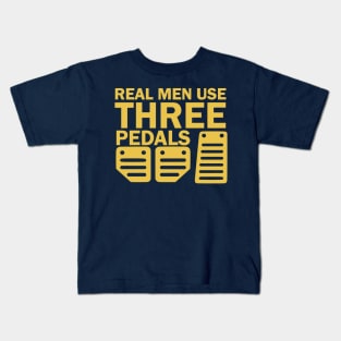 real men use three pedals Kids T-Shirt